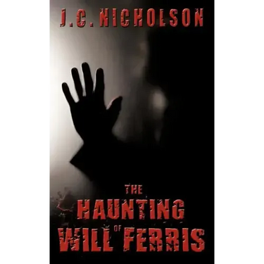 The Haunting of Will Ferris