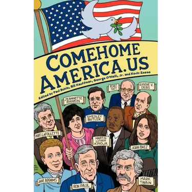 ComeHomeAmerica.us: Historic and Current Opposition to U.S. Wars and How a Coalition of Citizens from the Political Right and Left Can End