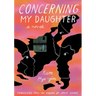 Concerning My Daughter