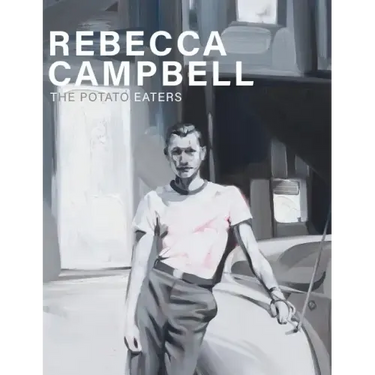 Rebecca Campbell: The Potato Eaters
