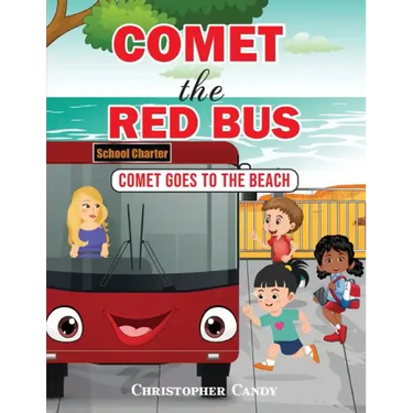 Comet the Red Bus: Comet goes to the beach