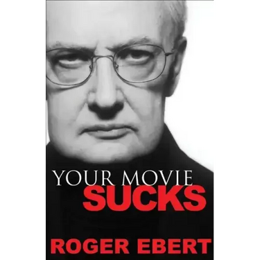 Your Movie Sucks