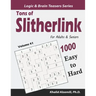 Tons of Slitherlink for Adults & Seniors: 1000 Easy to Hard Puzzles (10x10)