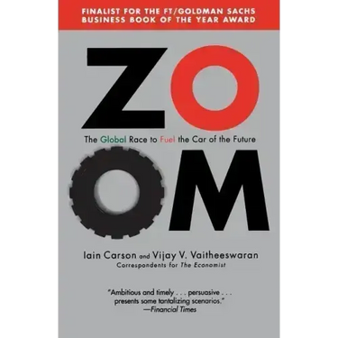 Zoom: The Global Race to Fuel the Car of the Future