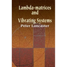 Lambda-Matrices and Vibrating Systems