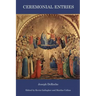 Ceremonial Entries
