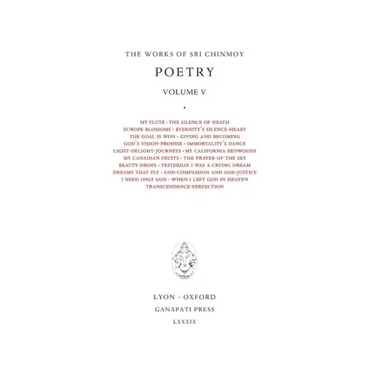 Sri Chinmoy: Poetry V