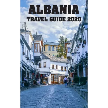 Albania Travel Guide 2020