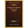 Knights Of Columbus, Illustrated (1918)
