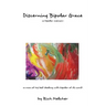 Discerning Bipolar Grace: a man at his best dealing with bipolar at its worst