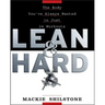 Lean and Hard: The Body Youve Always Wanted in Just 24 Workouts