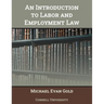 An Introduction to Labor and Employment Law