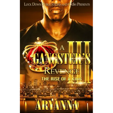 A Gangster's Revenge III: The Rise of a King