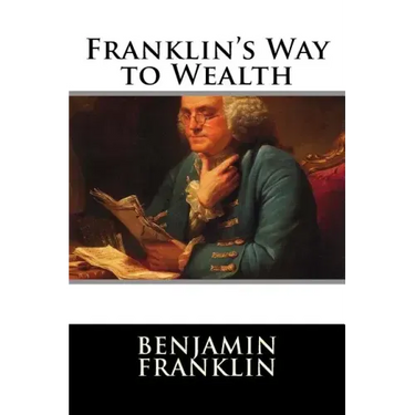 Franklin's Way to Wealth