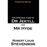 The Strange Case of Dr Jekyll and Mr Hyde