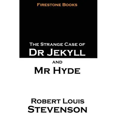 The Strange Case of Dr Jekyll and Mr Hyde