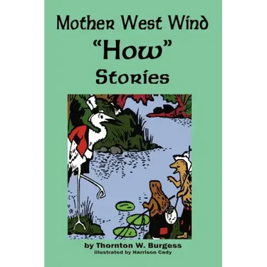 Mother West Wind 'How' Stories