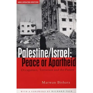 Palestine/Israel: Peace or Apartheid: Prospects for Resolving the Conflict