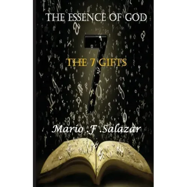 The Essence of God: The 7 Gifts