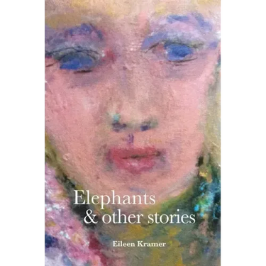 Elephants and Other Stories