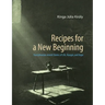 Recipes for a New Beginning: Transylvanian Jewish Stories of Life, Hunger, and Hope