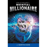 How to Become a Mental Millionaire