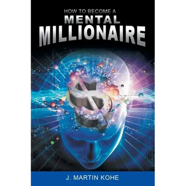 How to Become a Mental Millionaire