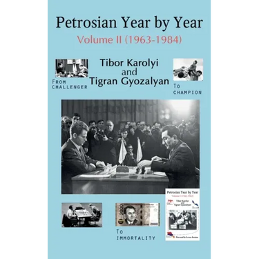 Petrosian Year by Year: Volume II (1963-1984)