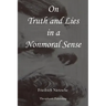 On Truth and Lies in a Nonmoral Sense