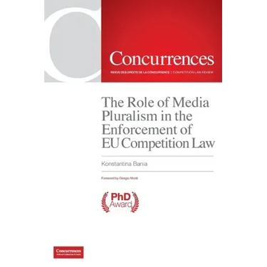 The Role of Media Pluralism in the Enforcement of EU Competition Law