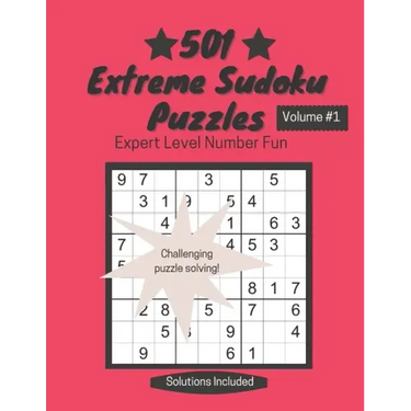 501 Extreme Sudoku Puzzles: Expert Level Number Fun