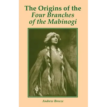 The Origins of the Four Branches of the Mabinogi