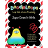 DoodleLoops Super Draw to Write: Loop Into a Love of Learning (Book 2)