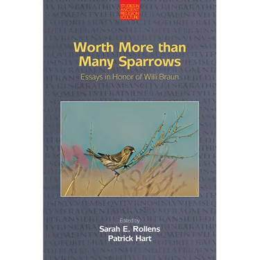 Worth More than Many Sparrows: Essays in Honour of Willi Braun