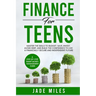 Finance for Teens A Step-by-Step Smart Money Management Guide