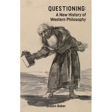 Questioning: A New History of Western Philosophy