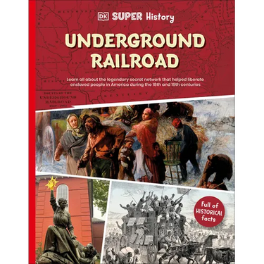 DK Super History: The Underground Railroad