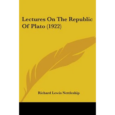 Lectures On The Republic Of Plato (1922)