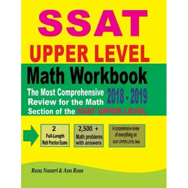 SSAT Upper Level Math Workbook 2018 - 2019: The Most Comprehensive Review for the Math Section of the SSAT Upper Level Test