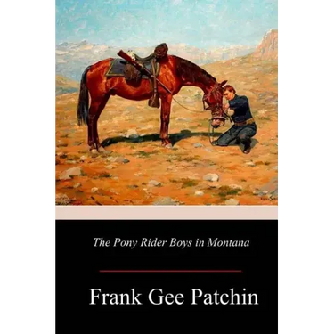 The Pony Rider Boys in Montana