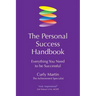 The Personal Success Handbook: Everything You Need to Be Successful