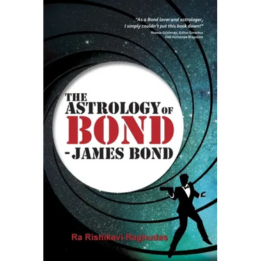 The Astrology of Bond - James Bond: B/W Edition