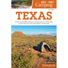 Best Tent Camping: Texas: Your Car-Camping Guide to Scenic Beauty, the Sounds of Nature, and an Escape from Civilization