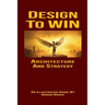 Design To Win: Architecture and Strategy