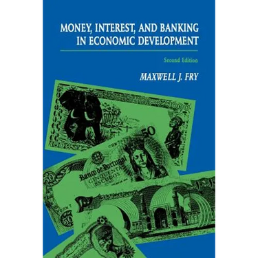 Money, Interest, and Banking in Economic Development