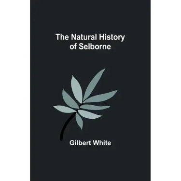 The Natural History of Selborne