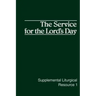 The Service for the Lord's Day