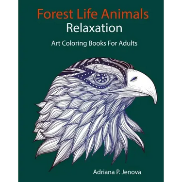 Forest Life Animals: Art Coloring Books For Adults Relaxation