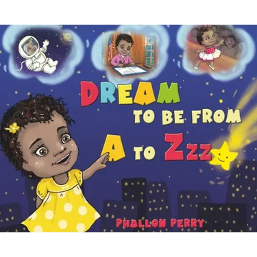 Dream to be from A to Zzz