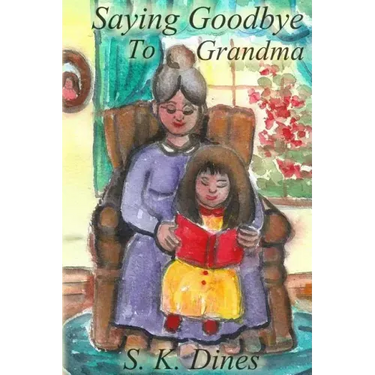 Saying Goodbye to Grandma
